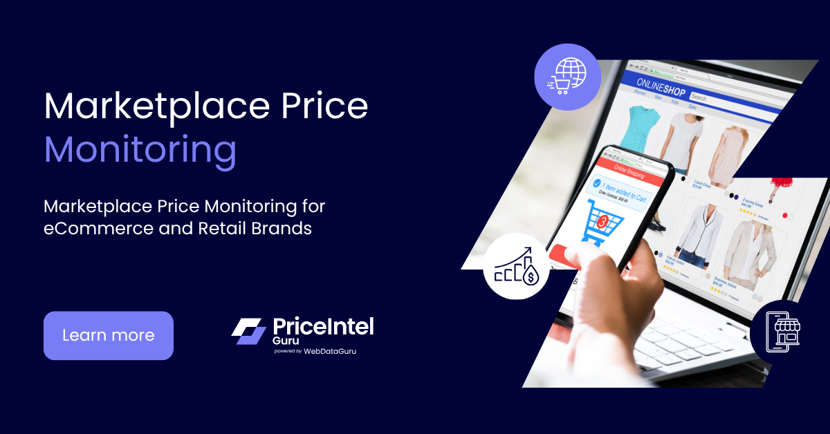 Marketplace Price Monitoring for eCommerce and Retail
