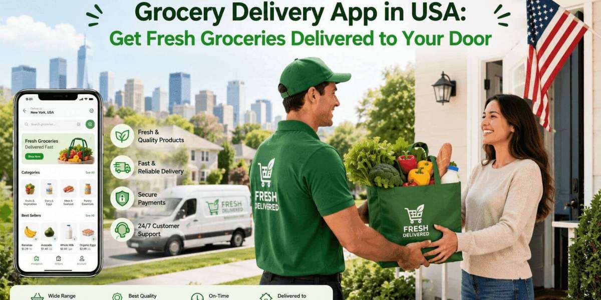 Grocery Delivery App in USA: Get Fresh Groceries Delivered to Your Door
