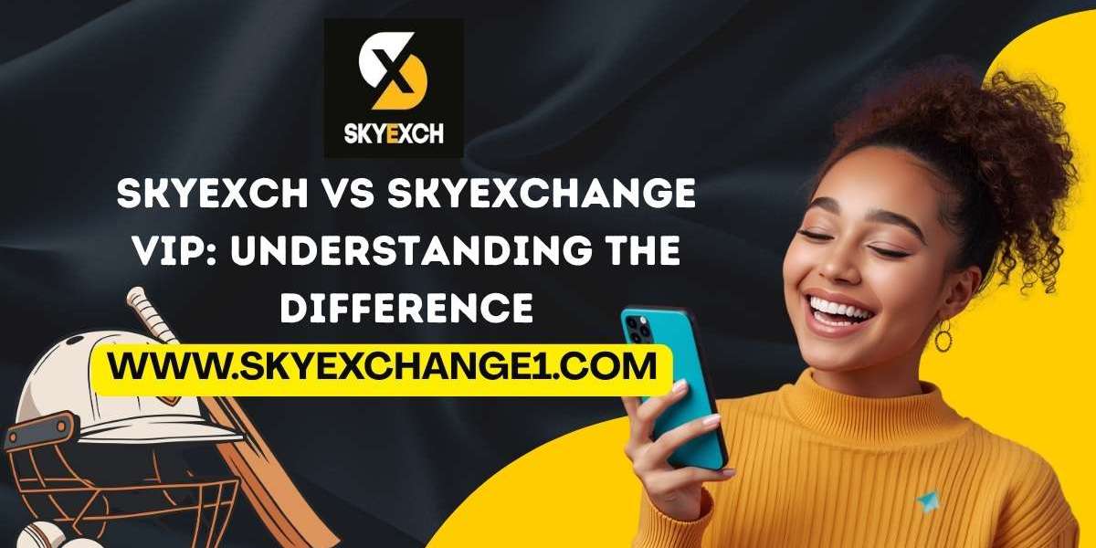 Skyexch vs Skyexchange VIP: Understanding the Difference