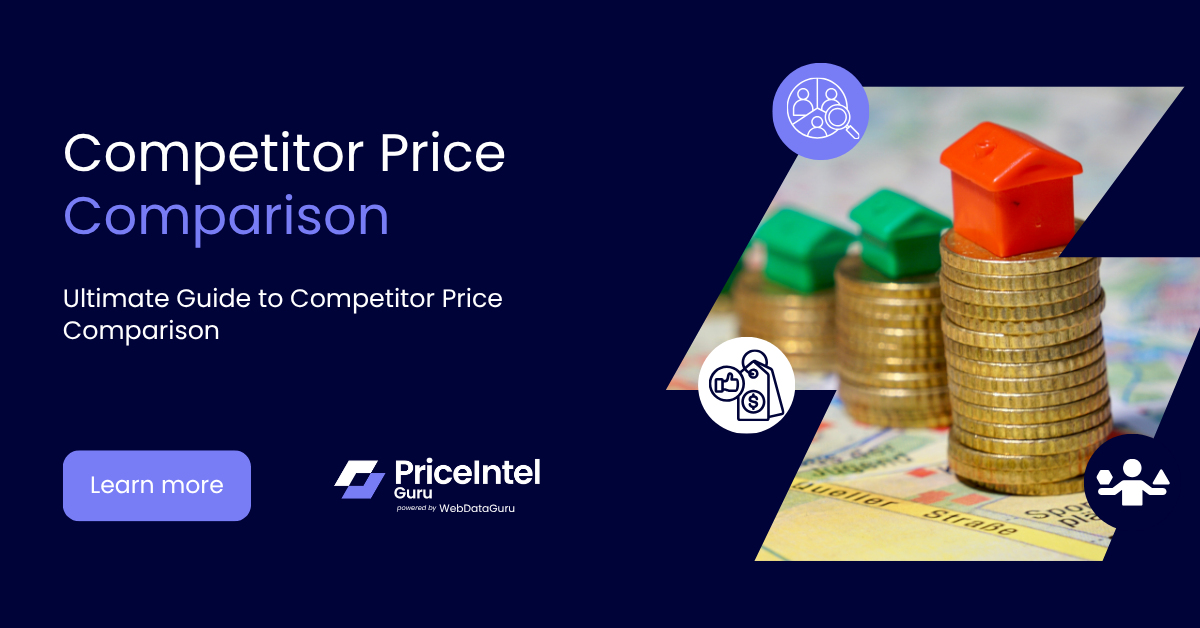 Competitor Price Comparison: The Ultimate Guide