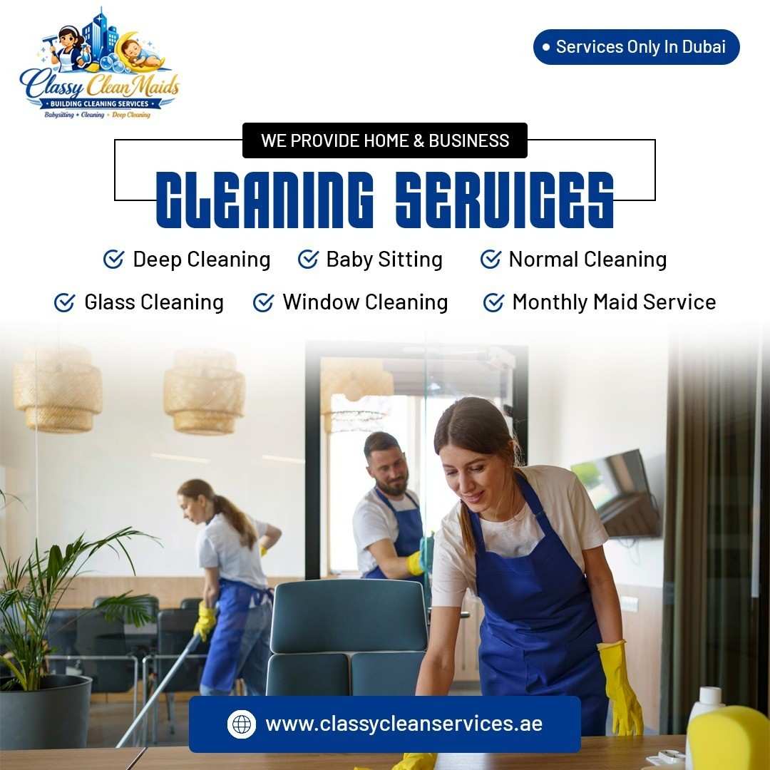 Why Is Maid Service in Dubai Becoming Essential for Modern Households? | Classy Clean Services - My SEO Directory