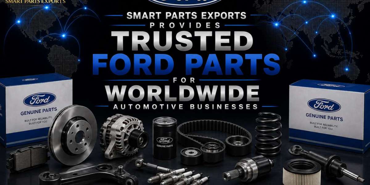 Smart Parts Exports Provides Trusted Ford Parts for Worldwide Automotive Businesses  